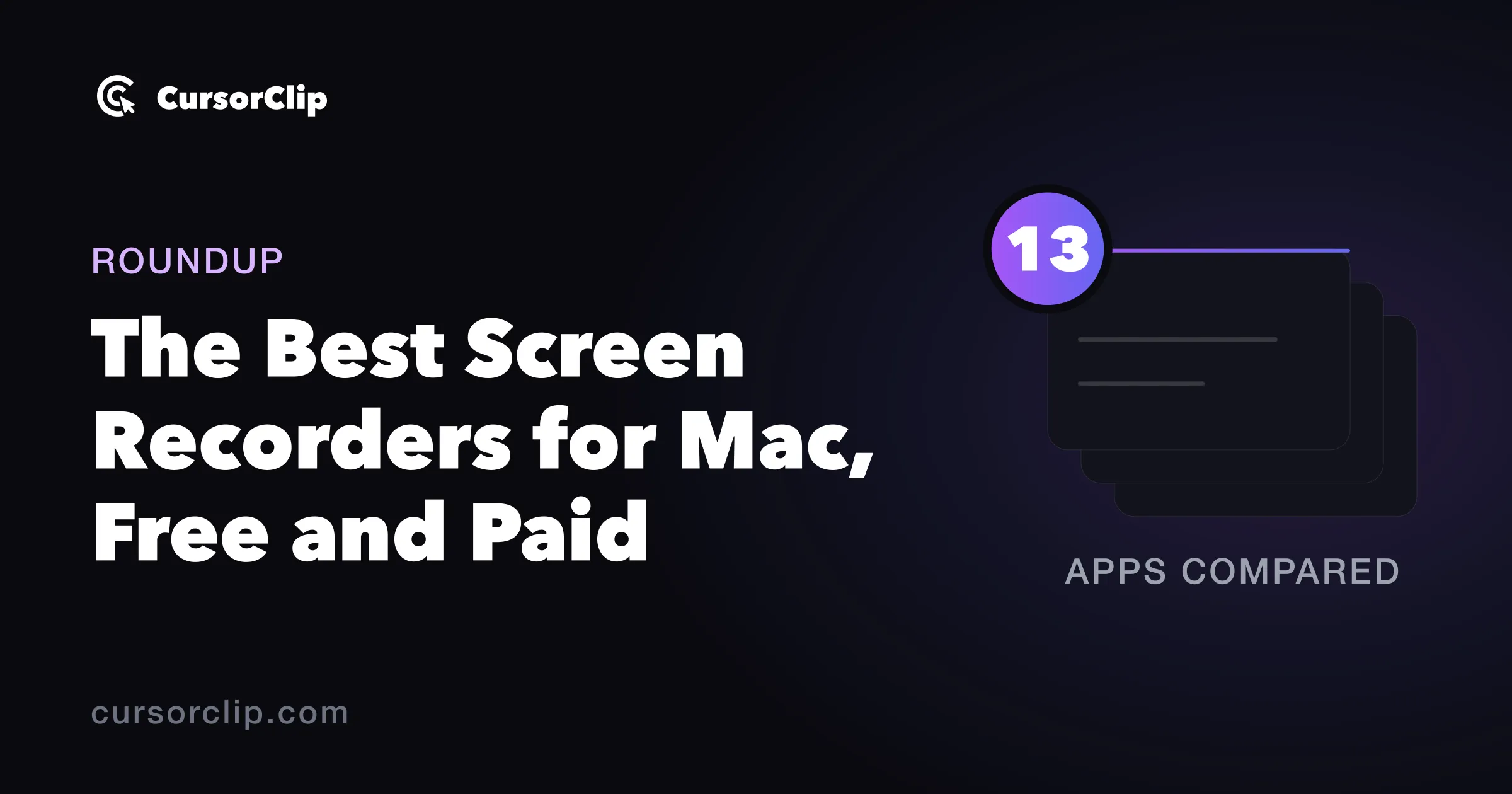 13 best screen recorders for Mac in 2026, free and paid apps compared