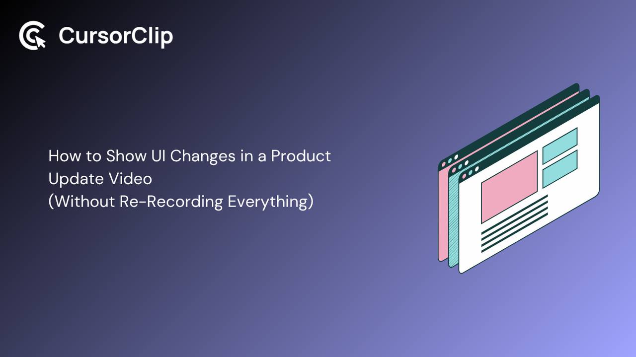 How to Show UI Changes in a Product Update Video (Without Re-Recording ...
